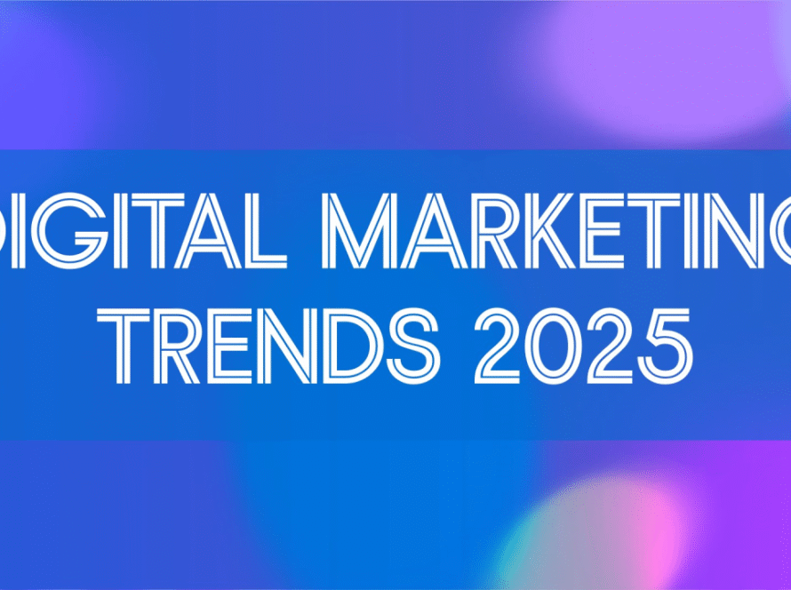 top digital marketing trends 2025