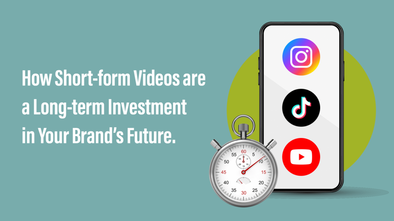 why brands are investing more in short-form video